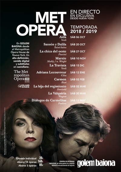 MET OPERA 2018 - 2019 en directo desde Nueva York en Golem Baiona.