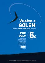 Vuelve a Golem Madrid por sólo 6€.