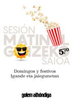Sesión Matinal los Domingos y festivos 5.70€ en Golem Alhóndiga.