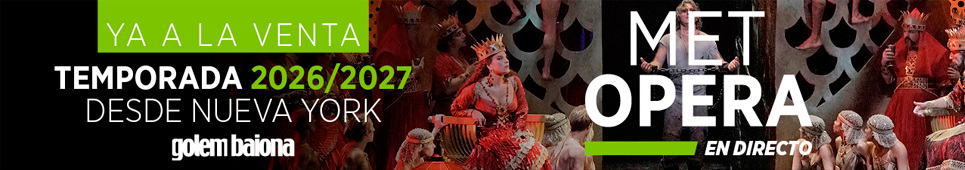 La Ópera de Nueva York, en directo en Pamplona: MET OPERA 2026-2027