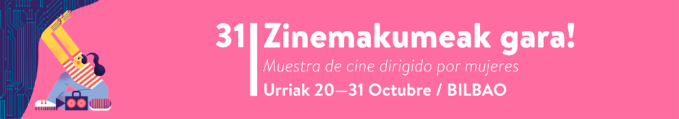 Zinemakumeak gara! Muestra de cine dirigido por mujeres