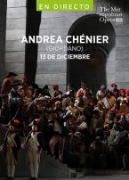 MET ÓPERA: ANDREA CHÉNIER