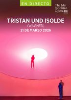 MET ÓPERA: TRISTAN UND ISOLDE