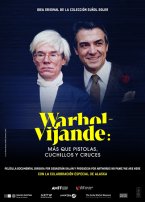 Warhol-Vijande: Más que Pistolas, Cuchillos y Cruces