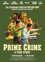 Prime Crime: A True Story (V.O.S.E.)