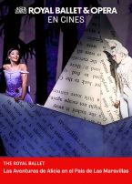 The Royal Ballet: LAS AVENTURAS DE ALICIA EN EL PA&Iacute;S DE LAS MARAVILLAS 