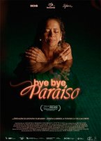 40 Muestra Internacional de Cine y Mujeres: Bye Bye para&iacute;so 