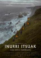 Inurri Itsuak (Las ciegas hormigas) (V.O.S.E.)